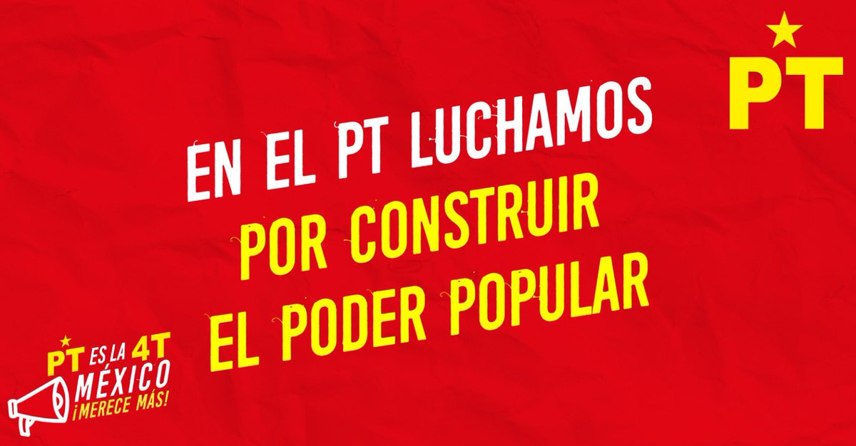 En el Partido del trabajo luchamos por la redistribución de la riqueza y la justicia social   #MéxicoMereceMÁS #PTesla4T