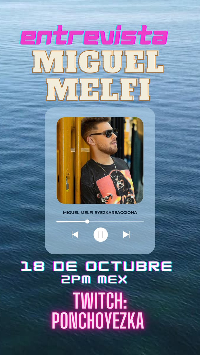 🔥SE ARMÓ LA CHARLA🔥
Este miércoles estaremos platicando con @MiguelPMelfi 😎

Los esperamos el 18 de Octubre en mi canal. 

Twitch: PonchoYezka 
2PM 🇲🇽 
RT plx avisa al fandom!

⚠️suscriptores del canal van a poder hacerle preguntas e interactuar con Melfi⚠️