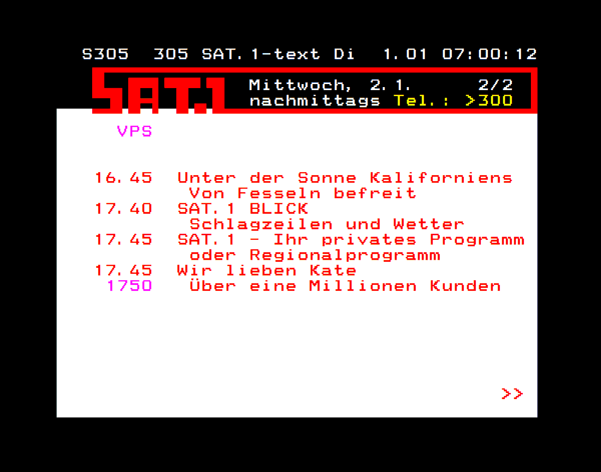 SAT1text's tweet photo. SEITENVORSTELLUNG - TAFEL SEITE 305 ( ROLLSEITE )

Das ausführliche TV Programm
SAT. 1 MORGEN: nachmittags
Auf der Rollseite 305.
( Seite 305 - 2/2 )

#SAT1 #TEXT #VON #FRÜHER
#IHR #PRIVATES #PROGRAMM
#VIDEOTEXT #TELETEXT 
#DEUTSCHLAND #ÖSTERREICH #SCHWEIZ
#SAT1TV #PROGRAMM
#TV
. https://t.co/g65H6rkM7G