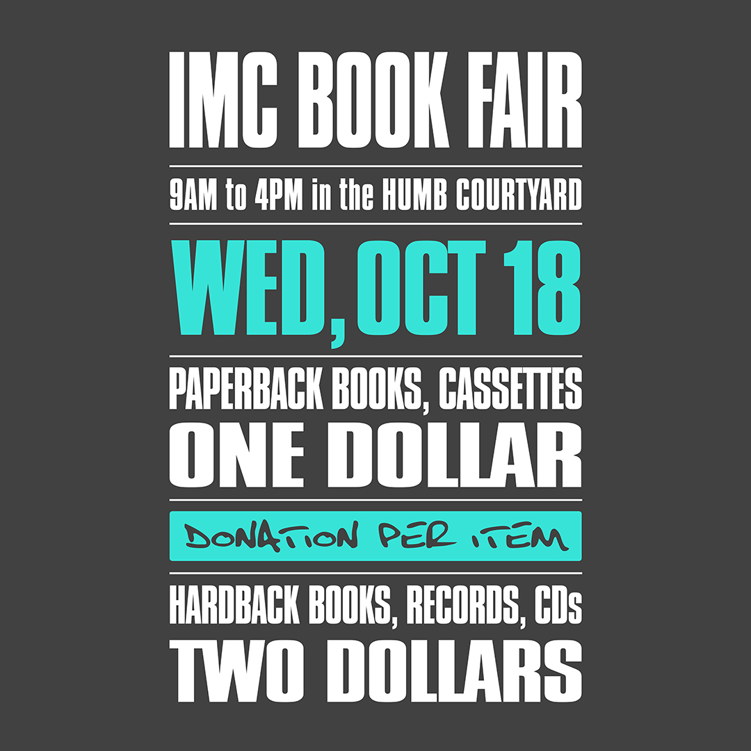 IMC_Mobile_AL's tweet photo. The IMC will be holding the third book fair of the semester in the HUMB courtyard from 9am to 4pm on Wednesday, October 18th. Come browse a wide selection of used books (on all topics) and music in a variety of formats!

https://t.co/4WjSGGLoxC https://t.co/k1MbF87h3j
