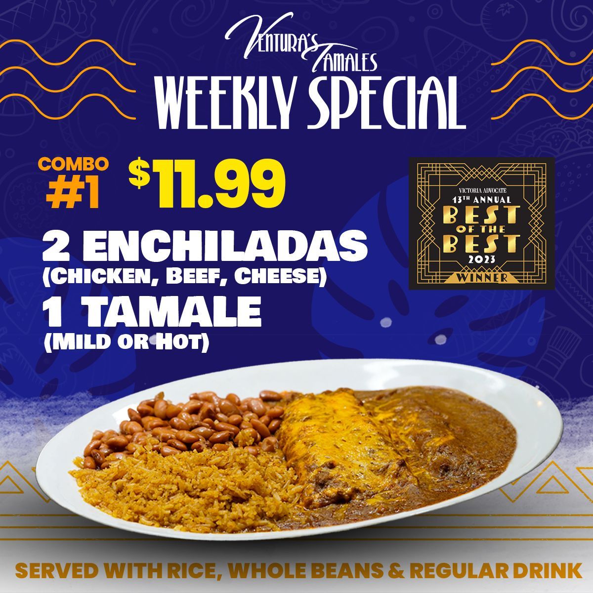 TamalesVentura's tweet image. 🔥 Introducing #DishOfTheWeek: Combo #1! 🔥 

2 enchiladas (beef, chicken, or cheese) paired with 1 tamale (mild or hot). Each combo is served with rice, whole beans, and a refreshing drink. #VenturasTamales