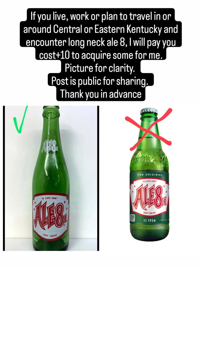 joeberg6's tweet image. If you live, work or plan to travel in or around Central or Eastern Kentucky and encounter long neck @Ale8One, I will pay you cost+10 to acquire some for me.
Picture for clarity.
Post is public for sharing.
Thank you in advance