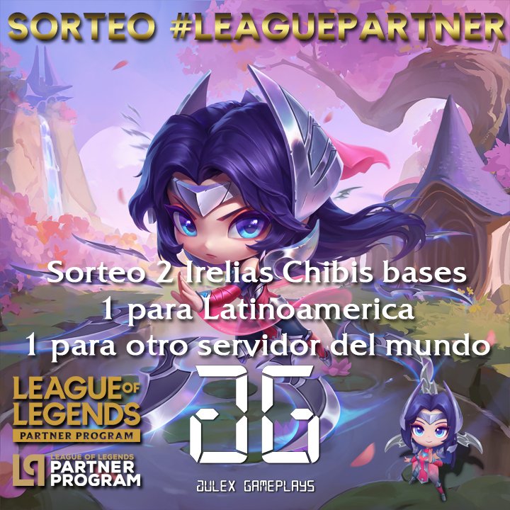 Julex_Gameplays's tweet photo. SORTEO 2 Irelias Chibis para TFT
-1 para LATAM, LAS o LAN
-1 para el Resto del Mundo

✅Seguime
❤️Like al Twit
🔁Retwittear
🌎Indica servidor (NA, Brasil, EUW, etc)
💬Comentar #LeaguePartner
👥Etiquetar 1 amigo min.

Fecha:
🗓️22 de Octubre

🍀¡SUERTE!

#LeaguePartner #ChibiIrelia https://t.co/gCooxCZk6G