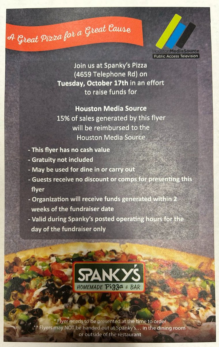 Spanky’s Pizza-Telephone Rd is hosting A Great Pizza for a Great Cause fundraiser Tues. Oct. 17 to benefit #HoustonMediaSource. Whether you dine in or carry out, be sure and present the flyer below when placing your food order. For more information go to: hmstv.org/hms-free-speec….