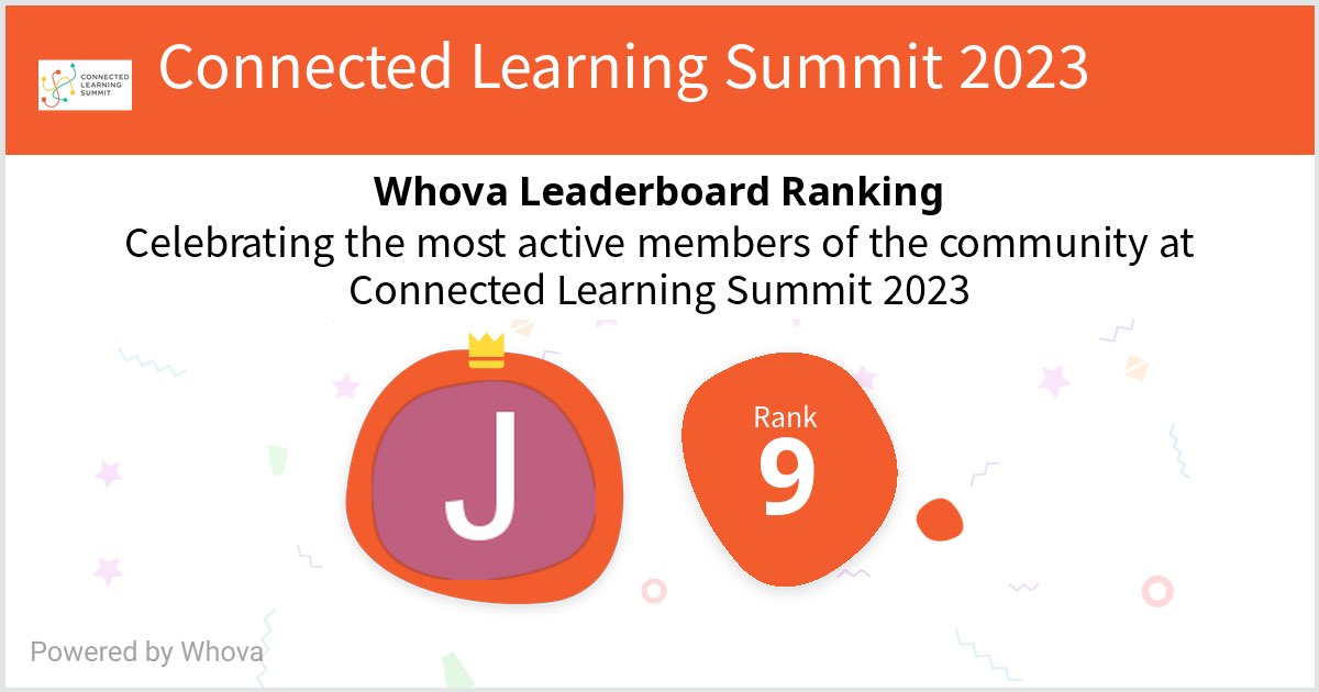 JusticeToshiba's tweet image. I ranked #9 on the Whova leaderboard at Connected Learning Summit 2023! #CLSummit2023 - via #Whova event app