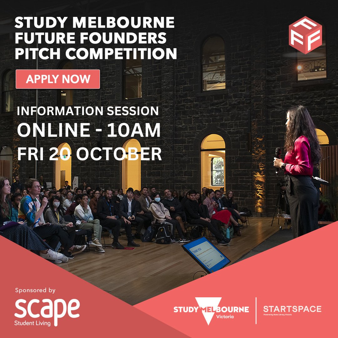 💡 Join the Info Session Online to find out about the Study Melbourne Future Founders Pitch Competition sponsored by #Scape with tips on how to apply for a chance to win $5,000!

📅 Friday 20 October
🕐 10:00am
💻 Online

🔗 ow.ly/cfvB50PXrqQ