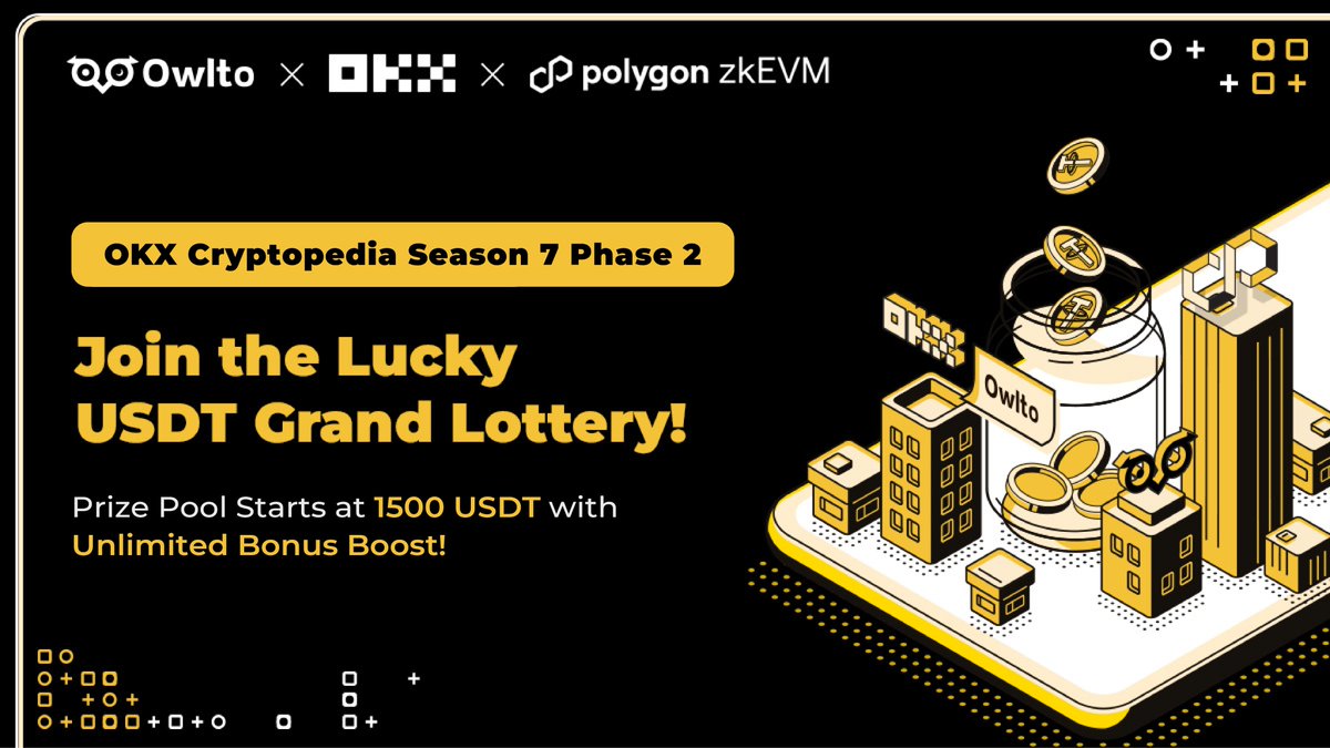 Owlto_Finance's tweet image. Thanks to our loyal partners! @okxweb3 @0xPolygonDeFi 👬👬

Great to see everyone again! Let's celebrate and join in the festivities for OKX Cryptopedia Season7 Phase2!🎉

🎁🎁By joining in this campaign, receive at least $1,500 USDT rewards with an upgraded bonus!