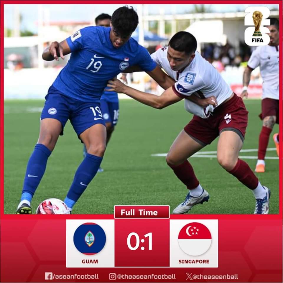 ✨ 2026 FIFA WORLD CUP & 2027 AFC ASIAN CUP QUALIFIERS | ROUND 1 FT: Guam  🇬🇺 0️⃣ - 1️⃣ 🇸🇬 Singapore (AGG: 1-3) #FIFA #AFC