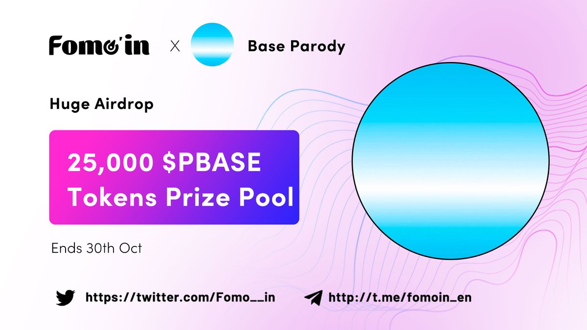 Fomo__in's tweet photo. 😍😍 #Fomoin X #BaseParody Huge #Airdrop
🎁 Prize Pool »» 25,000 $PBASE Tokens
To Enter ⤵️
✅ Follow @base_parody & @Fomo__in
✅ RT & Tag 3 Friends
✅ Fill form:👉 https://t.co/dEChNaZkHR
⏰Ends 30 Oct
#Giveaway #BASE #ETH #CryptoX #Airdrops #Bitcoin #CMC https://t.co/GkhsSmBIVD