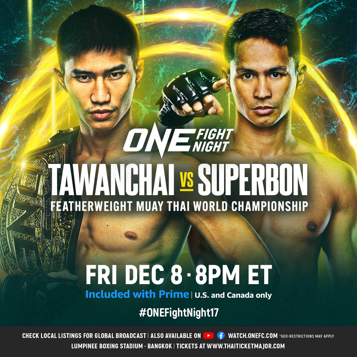 ONEChampionship's tweet photo. IT'S ON 👑🔥 ONE Featherweight Muay Thai king Tawanchai defends his throne against former ONE Featherweight Kickboxing World Champion Superbon on December 8! Who you got?

#ONEFightNight17 | December 8 at 8PM ET
🇺🇸🇨🇦 Watch Live on Prime https://t.co/XB2YwkpJIf