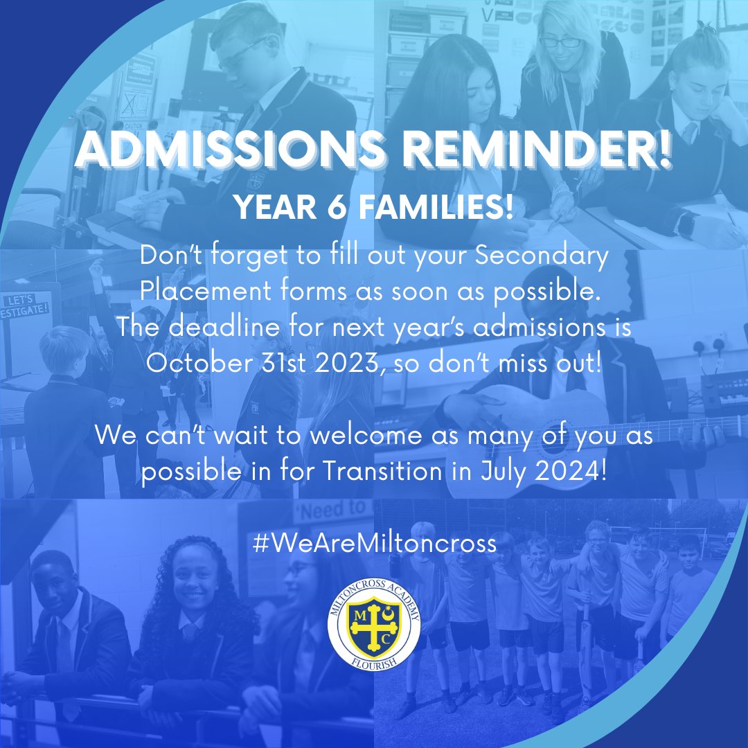 Year 6 Families!

Don’t forget to fill out your Secondary Placement forms as soon as possible.
The deadline for next year's admissions is October 31st 2023, so don’t miss out!

We can’t wait to welcome as many of you as possible in for Transition in July 2024!

#WeAreMiltoncross