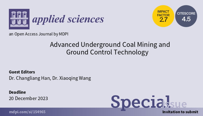 Applsci's tweet photo. #SpecialIssue
📢 11 papers have been published (Open for submission)
Advanced Underground Coal Mining and Ground Control Technology
🔗 https://t.co/8vU1YJyuHS
👨🔬 Guest Editors:
Dr. Changliang Han
Dr. Xiaoqing Wang
#coalmining #intelligentmining #intelligentdriving https://t.co/RYMcSR0cKj