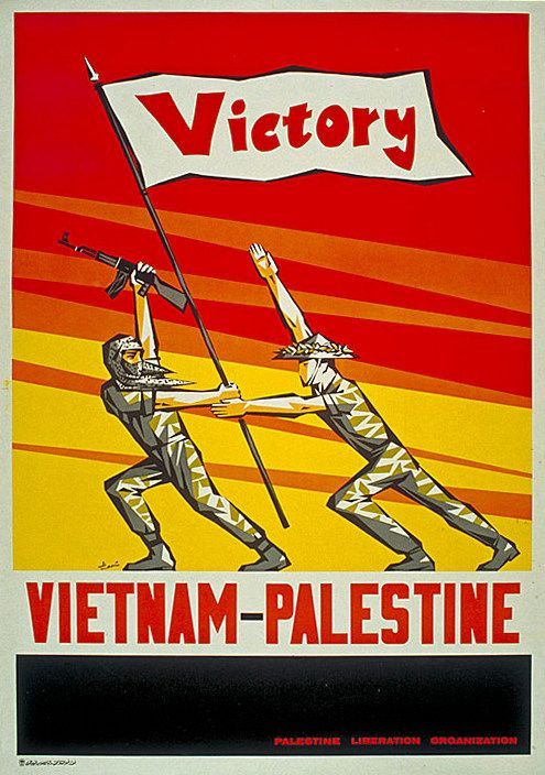 'Vietnam passes the banner of victory to Palestine' (Palestine Liberation Organization, 1972)