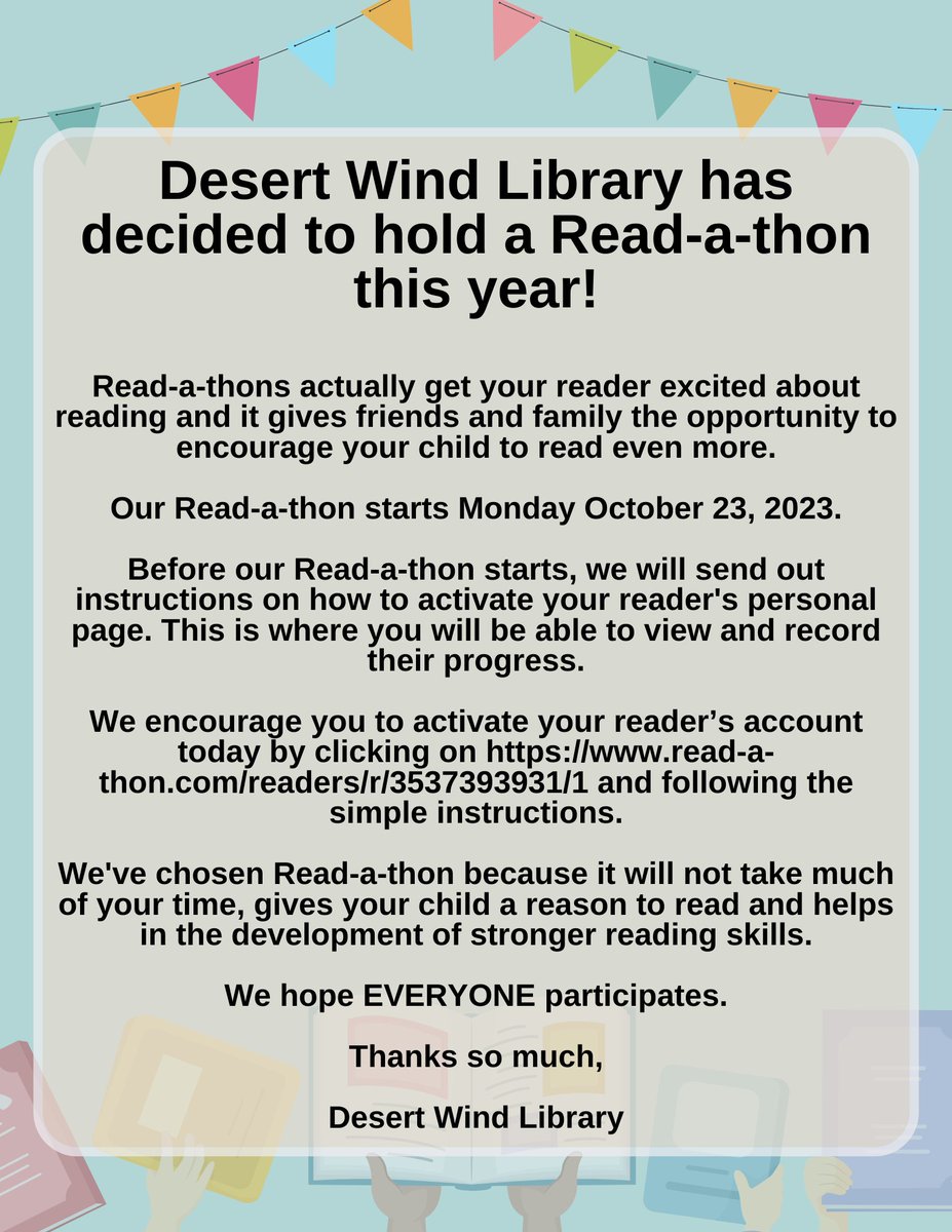Desert Wind has decided to hold a Read-A-Thon! To activate your reader’s account read-a-thon.com/readers/r/3537… and follow the simple instructions. Want to make a donation? Visit our page: read-a-thon.com/school/_57991 Happy Reading! #ColtNation @DW_K8S #SISD_Reads #DestinationSISDReads