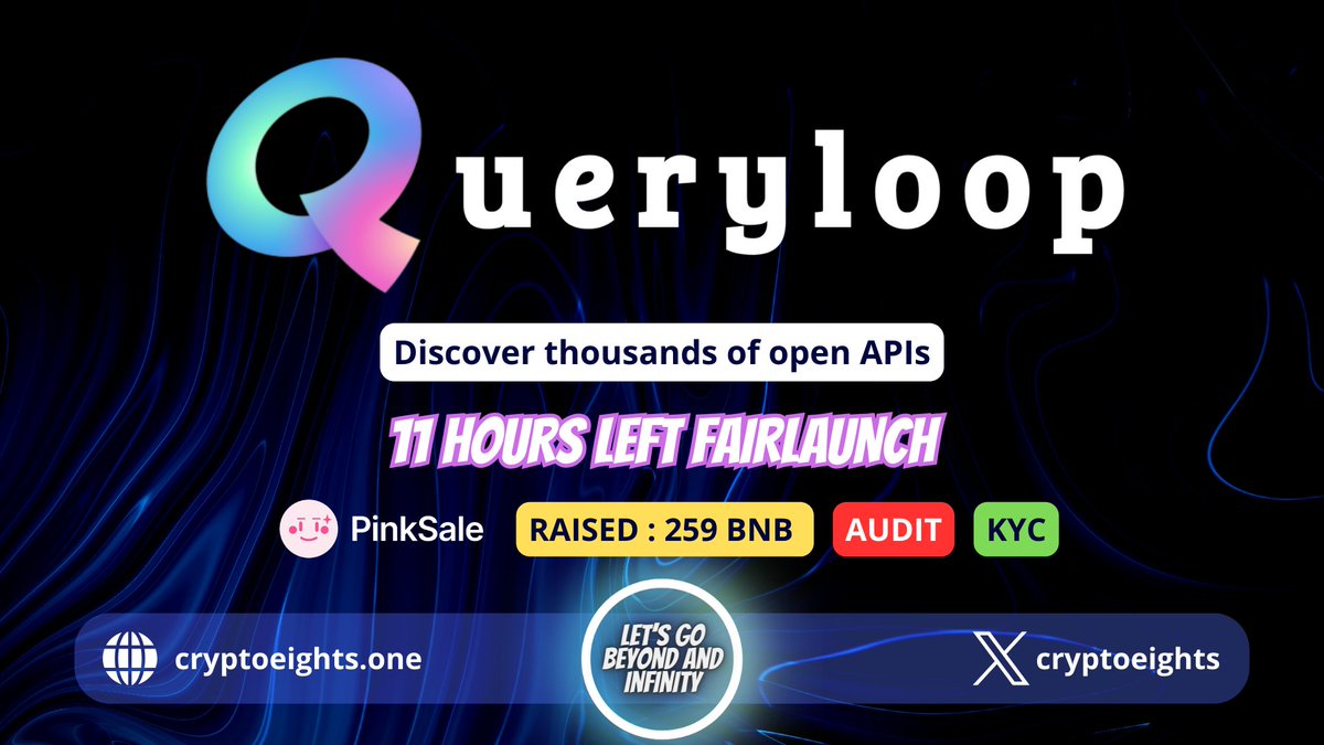 CryptoEights's tweet image. 💯Hurry up! Less Than 11 Hours @querylooptoken Fairlaunch to End on Pinksale
Unlock the potential of blockchain data with Queryloop simplifies indexing and retrieval of blockchain data
🔐AUDIT & SAFU
🪪KYC
🔥Trend 1 on @pinkecosystem
⏲️Book #QUERYLOOP
pinksale.finance/launchpad/0xc4…