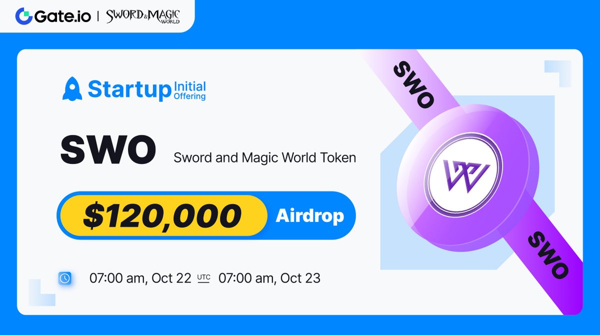 Gate.io #Startup Initial Free Offering: $SWO <a href="/play_samw/">Sword and Magic World | Live Now🔥</a> <a href="/0xGameVerse/">Game Verse</a>

🗓️ Subscription: 7:00am, Oct 22-Oct 23 (UTC) 
💰Airdrop Value: $120,000  

Claim NOW: gate.io/startup/927
More: gate.io/article/32476

#GateioStartup #Gateio #Airdrop #launchpad