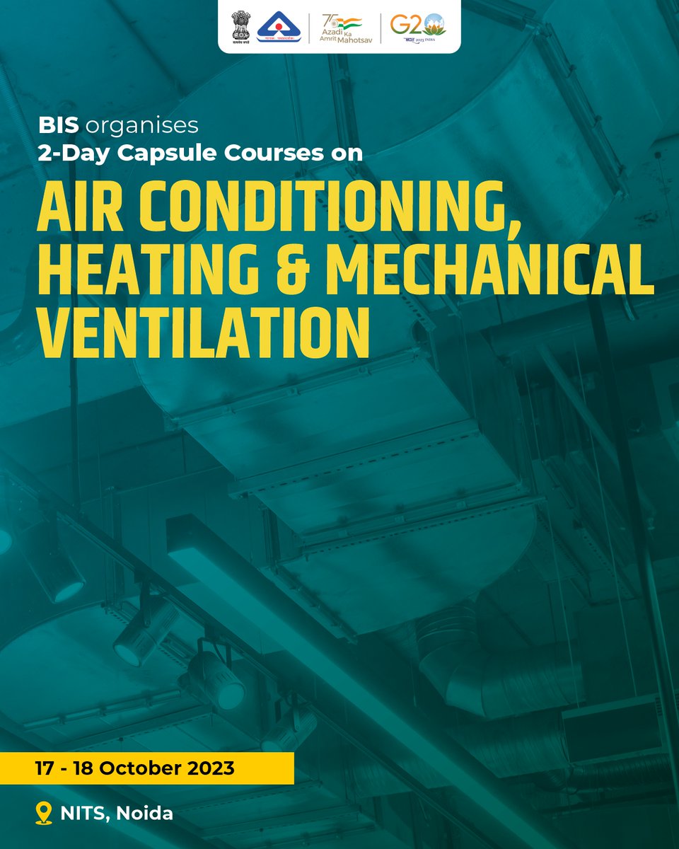 IndianStandards's tweet photo. BIS is hosting a comprehensive #CapsuleCourse focusing on the #NationalBuildingCodeofIndia 2016, specifically centered around the topic of "Air Conditioning, Heating &amp; Mechanical Ventilation." This course is scheduled to take place on the 17th &amp; 18th of October in the year 2023 https://t.co/3gI9BffPjX
