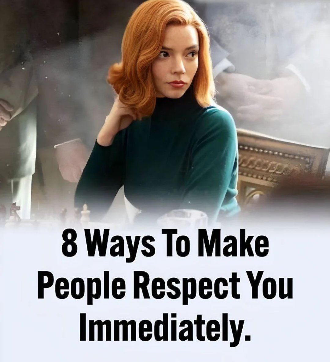 8 Ways To Make People Respect You Immediately: