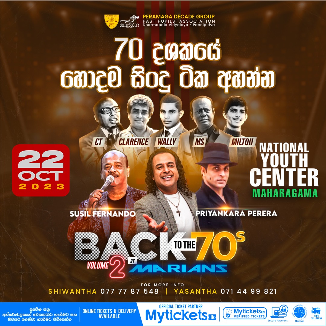 MyTicketsLK's tweet photo. “𝘽𝙖𝙘𝙠 𝙩𝙤 𝙩𝙝𝙚 70’𝙨”
𝙑𝙤𝙡𝙪𝙢𝙚 2
💳 >>Pay online and get it reserved: https://t.co/laskr3EAOC
#myticketslk #concert #event #tickets #onlinetickets #music #backtothe70’s #marians #susil #priyankara #naleenperera #maharagama #musicevents #lka #livemusic https://t.co/N9HxkrKkBV