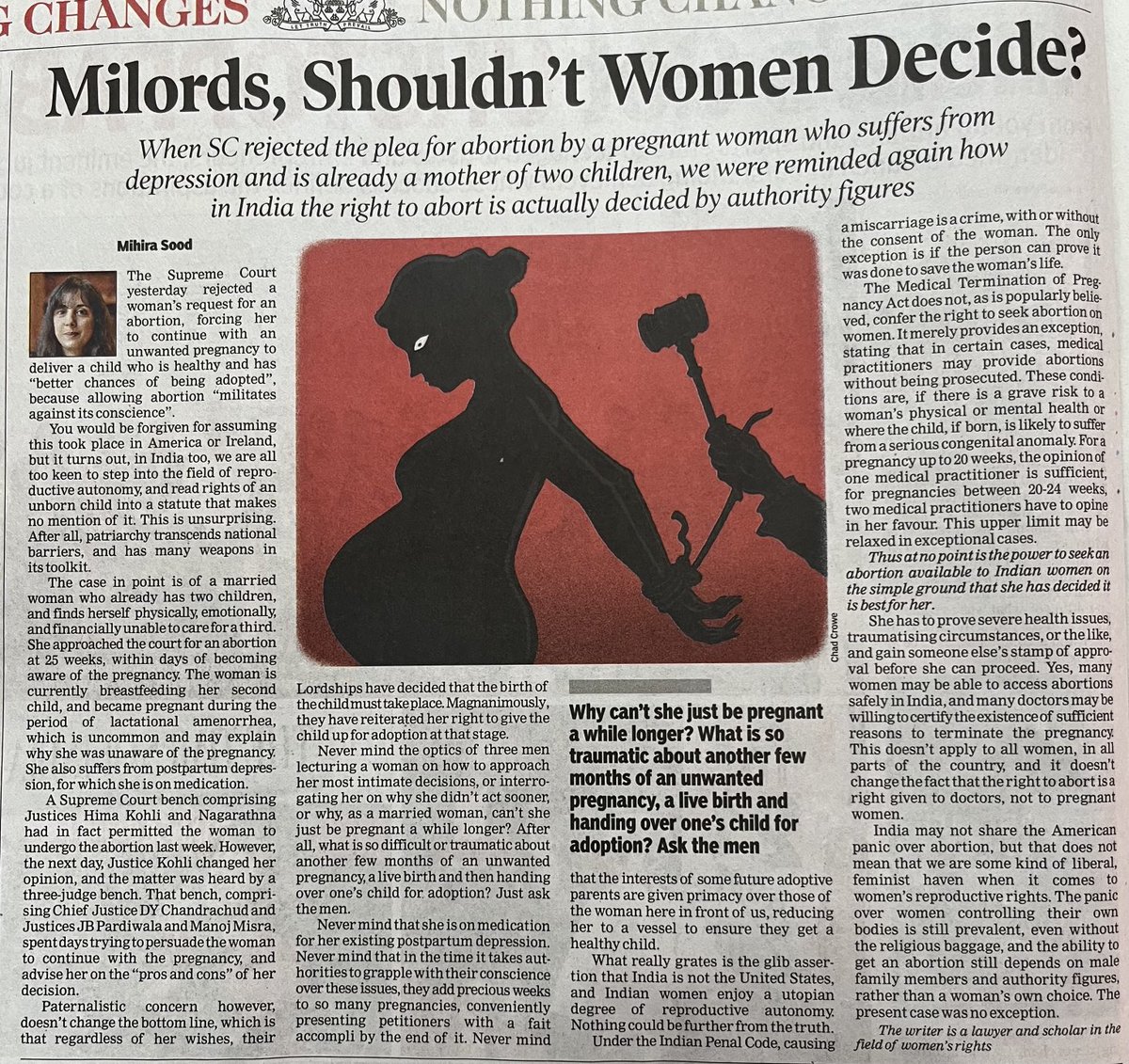 In a country like India, where individual rights are slowly breathing life outside the grip of outdated social norms, shouldn’t the wise Supreme Court stand by individual right of a woman?

Patriarchy impedes development of a society, a nation.