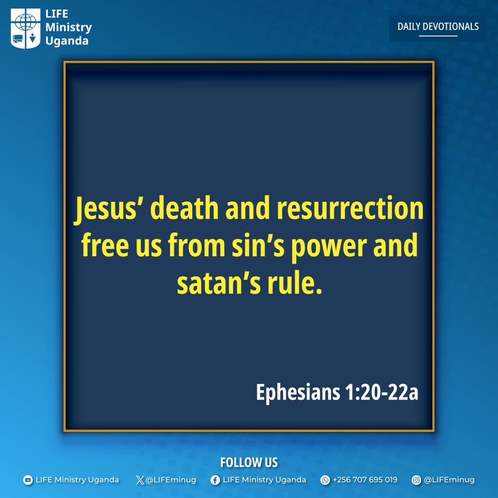 The power of sin is broken and the enemy, the devil is defeated.