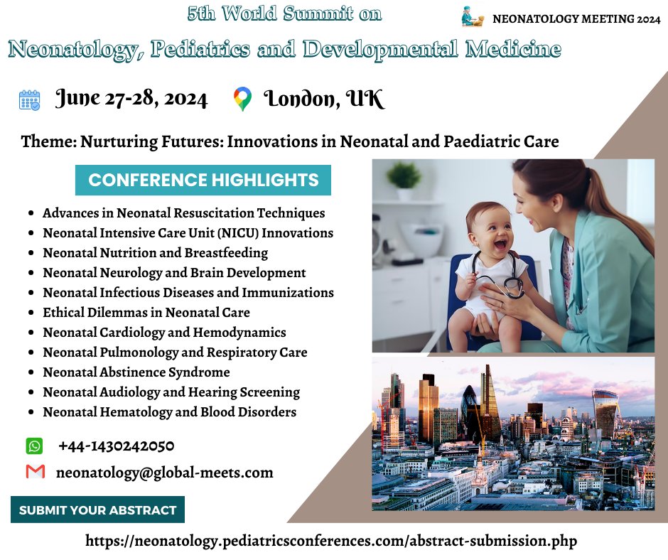 Exciting News! Join us for the 5th World Summit on #neonatology, #pediatrics, and Developmental #medicine. Discover the latest Innovations in #neonatalintensivecareunit #neonatalresuscitation. Save the date & Venue: June 27-28, 2024, #london, #uk WhatsApp +44-1430242050