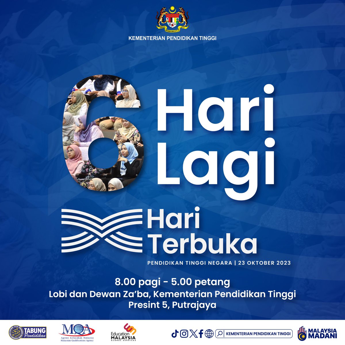 MOHEOfficial's tweet photo. 📣📣📣6 HARI LAGI 📣📣📣

HARI TERBUKA PENDIDIKAN TINGGI NEGARA 2023

@KhaledNordin 

#HTPTN2023
#MalaysiaMADANI https://t.co/vzQpKC2vN6