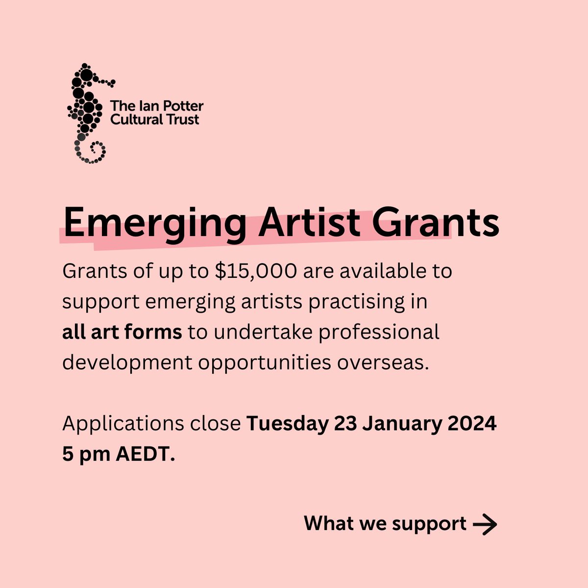 Applications are now open for The Ian Potter Cultural Trust’s Emerging Artist Grants, Funding Round 1, 2024.

Grants of up to $15,000 will support emerging artists to undertake professional development and networking opportunities overseas. ianpotterculturaltrust.org.au/news/blog/appl…