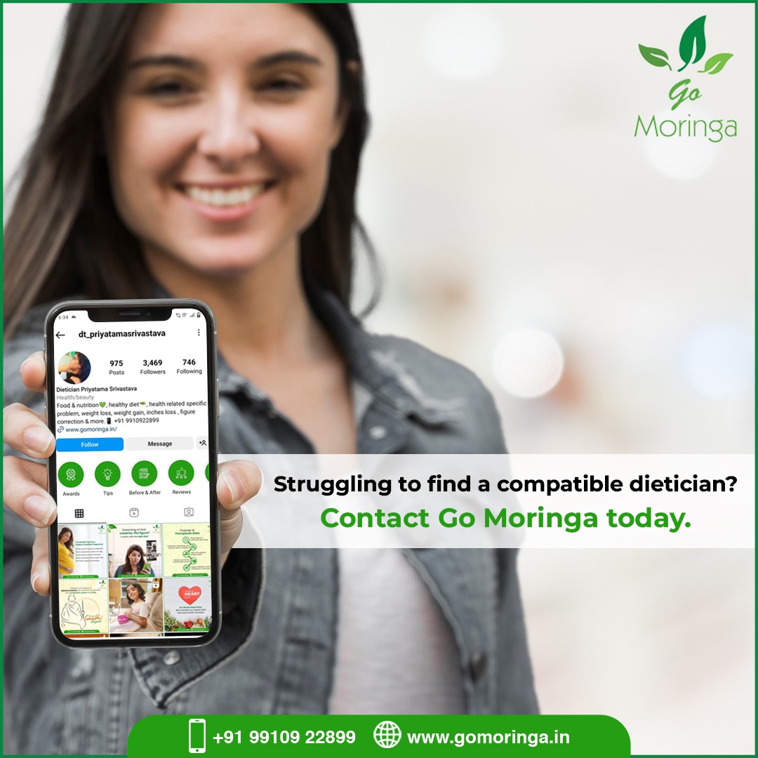 Struggling to find the right dietician? Look no further! Contact Go Moringa Today @+91 9910922899 or visit gomoringa.in  for expert guidance on your wellness journey. 

#NutritionGuidance #GoMoringa #NutritionGoals #WellnessExperts #HolisticHealth