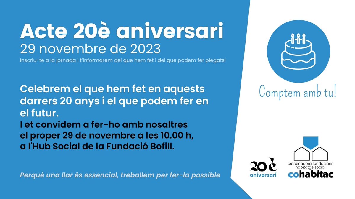 cohabitac's tweet image. Perquè una #llar és essencial, 20 anys treballant per fer-la possible🎂
Inscriu-te a la jornada i t’informarem del que hem fet i del que podem fer plegats! #20AnysCohabitac

📢 +informació i inscripcions, aquí: shre.ink/UFGC