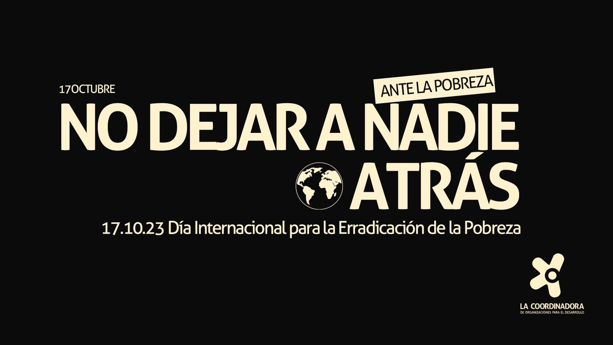 El Día Internacional para la erradicación de la pobreza movilizará a miles de personas en todo el planeta.

coordinadoraongd.org/2023/10/dia-in…