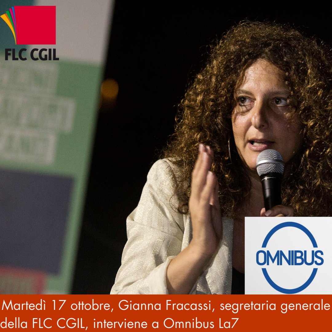 FLCCGIL's tweet photo. ⏰Alle 8.55, la segretaria generale della FLC CGIL, Gianna Fracassi, sarà ospite della trasmissione @OmnibusLa7
#omnibusla7
#17ottobre
#flccgil https://t.co/ZAzBfZX27L