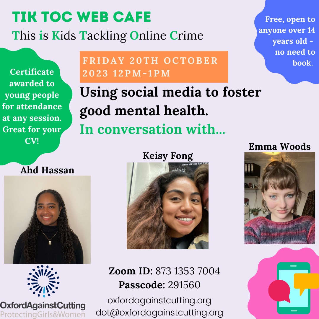For our final session in our TikToc series, Keisy will be in conversation with Ahd & Emma, talking about how we can use social media to foster good #mentalhealth. Join us using the details on the image.
@OxfordshireYouth @TV_PCC

#MentalHealth #MentalWellbeing #TikToc #OACWebCafe
