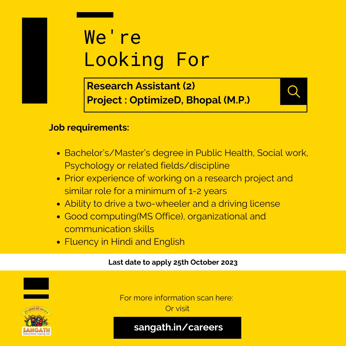 We are looking for Research Assistants for our OptimizeD Project. Location: Bhopal, Madhya Pradesh Position : 02 Apply before 25th October 2023, through google link bit.ly/OptimiseDRA For details, visit sangath.in/careers/ #hiringnow #hiringimmediately #ngoindia #bhopal