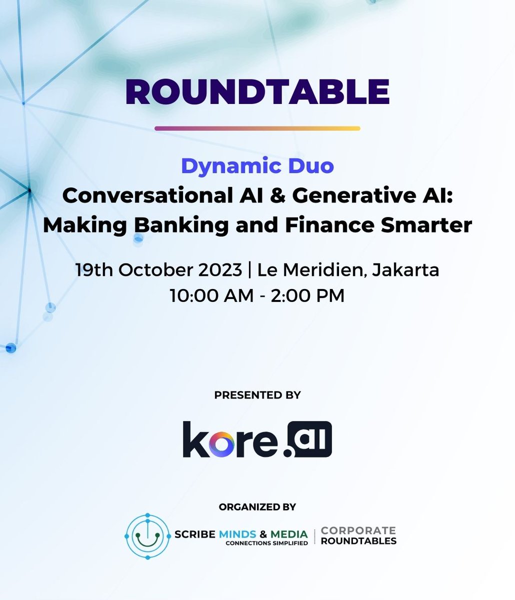 ScribeMinds's tweet image. Be a part of an insightful roundtable discussion on Conversational &amp;amp; Generative AI led by experts from Kore.ai.
Do not miss it. Register now on scribeminds.com/kore-ai-round-… and be there at the Le Méridien Jakarta on 19th October.
#ScribeMinds #CorporateRoundtables #AI
