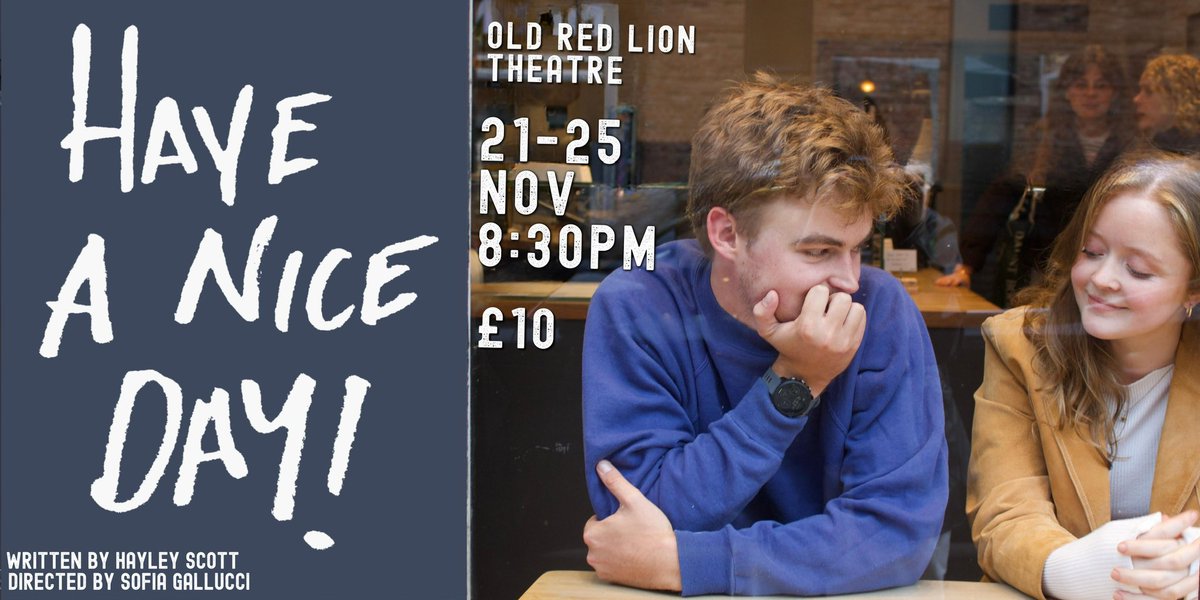 ‘Have a Nice Day!’ is transferring bby!! Huge thanks to everyone who came to see our previews at @ClaphamFringe 💕 we’re trying to raise some money to keep the play growing, please donate if you can 👉 ko-fi.com/haveanicedaysh…