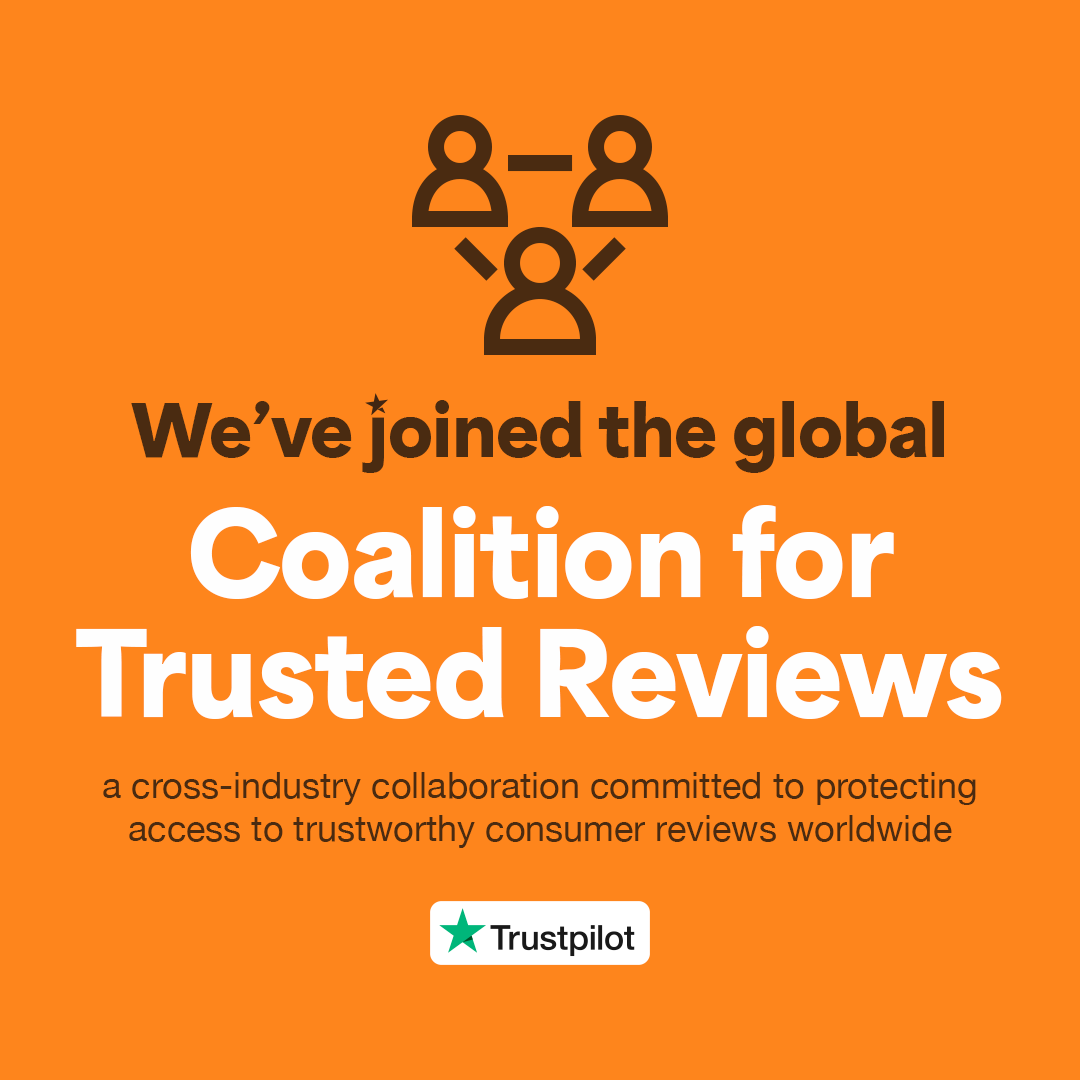 Text placed against an orange background. The text reads 'Trustpilot has joined the global Coalition for Trusted Reviews.' Under this, text reads 'a cross-industry collaboration committed to protecting access to trustworthy consumer reviews worldwide.' Under this shows the Trustpilot logo. 