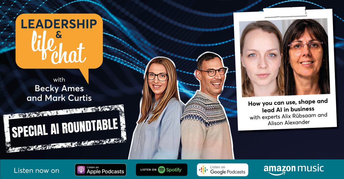 LarkingGowen's tweet photo. Leadership &amp; Life Chat is back soon with a new series - but in the meantime, why not catch up on this special roundtable episode with #AI experts Alison Alexander and Alix Rubsaam! Listen here: https://t.co/LZqPdXO1UI https://t.co/CaiI7tE2V9