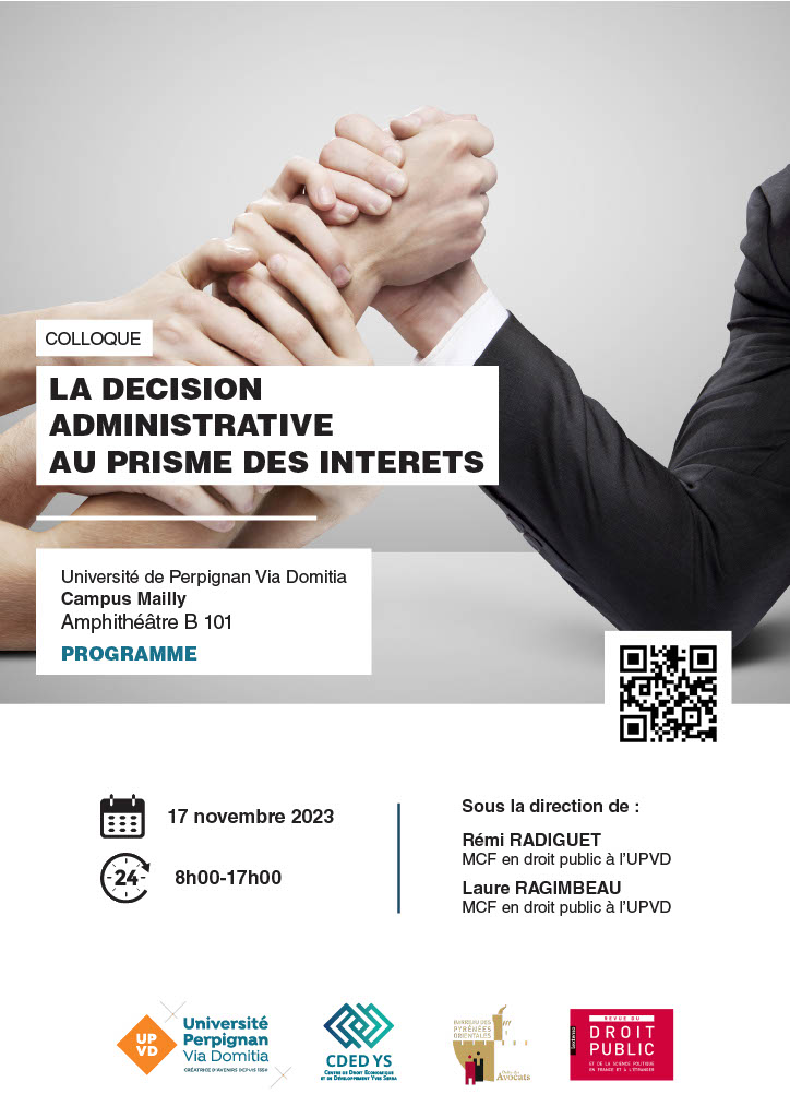 ragimbeau's tweet photo. Dans un mois, aura lieu le colloque relatif à "La décision administrative au prisme des intérêts" que nous organisons avec mon collègue Rémi Radiguet à Perpignan. Un grand merci aux intervenants, ainsi qu'à la Revue du Droit Public @Lextenso_ed  qui en publiera les actes en 2024. https://t.co/BvA4Na4pCO
