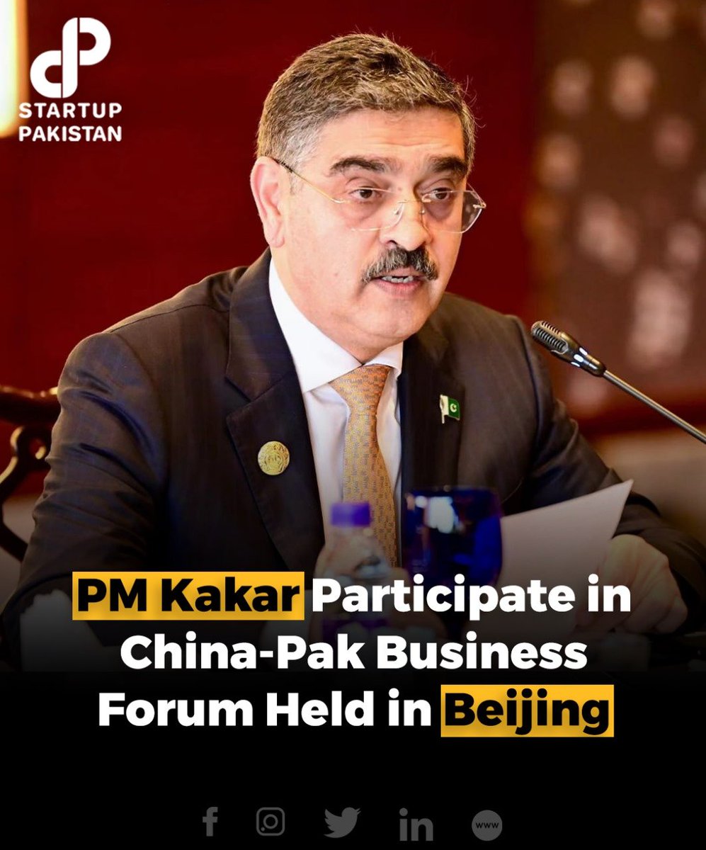 PakStartup's tweet photo. On the morning of October 17, Pakistani Caretaker Prime Minister Anwaar-ul-Haq Kakar pointed out when attending the Pakistan-China Business Forum at the Kempinski Hotel, Beijing. https://t.co/HBW3FyM9MZ