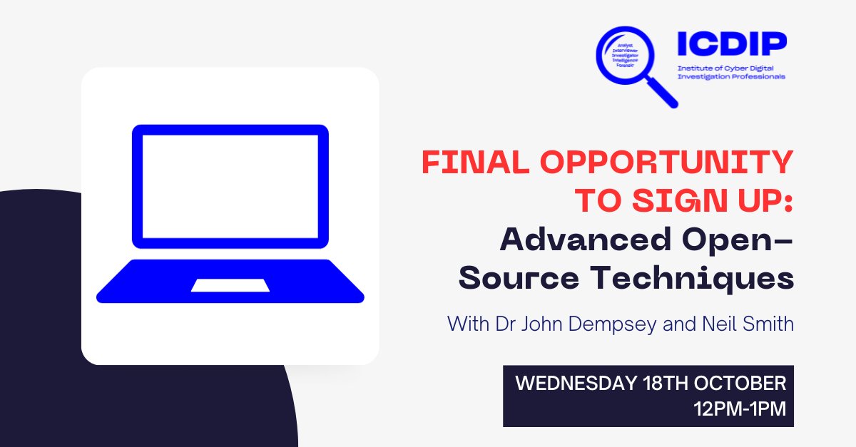 ICDIPHQ's tweet photo. If you’re interested in Open-Source Intelligence, don’t forget to sign up for tomorrow’s ICDIP masterclass!

Register here: https://t.co/0hq4RpcTPU

*Please register with your work email so we can ensure this session is for professionals only*

LAW ENFORCEMENT IDCIP MEMBERS ONLY https://t.co/62FXJOPzrd
