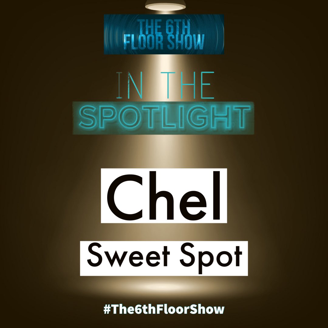 The #InTheSpotlight for #Episode210  is... 

@OfficialChel - #SweetSpot                           

🎶 spotify.link/PGMUgAKPMDb

#The6thFloorShow