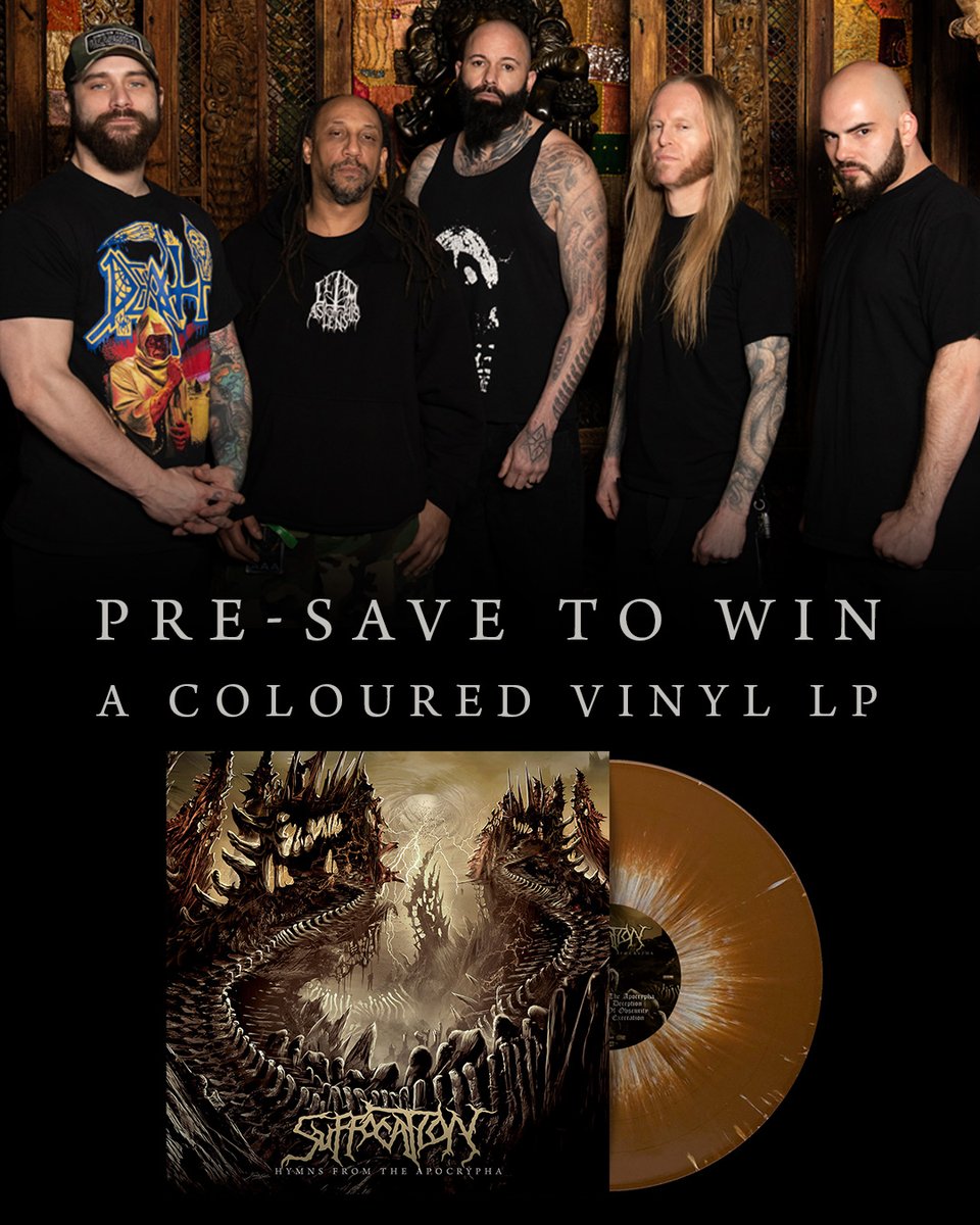 Pre-save  our new album "Hymns from the Apocrypha" on digital platforms now until  November 2nd EOD for a chance to win a coloured vinyl LP! suffocation.bfan.link/hftaa.tpo