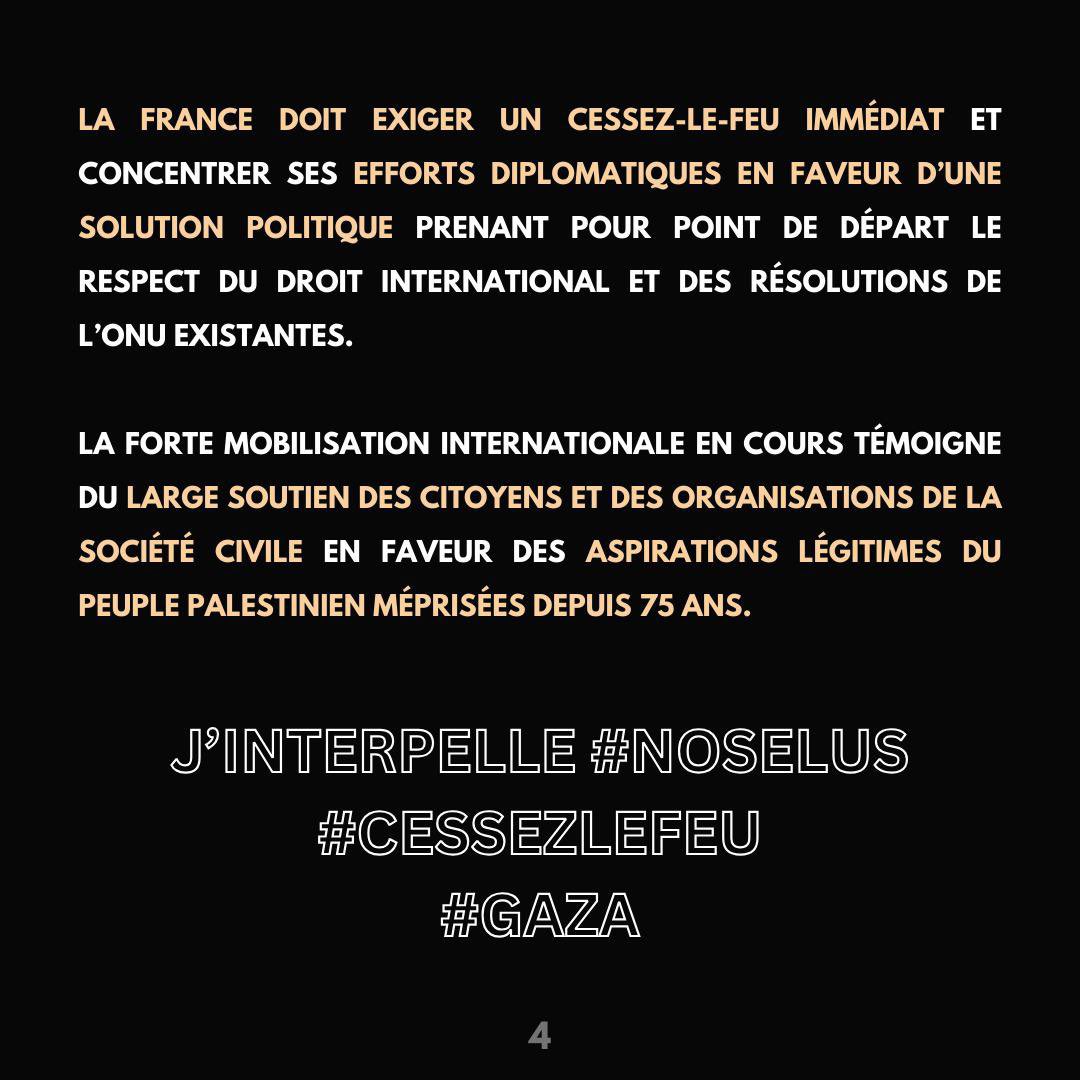 J’interpelle #noselus 🇫🇷🇵🇸
#cessezlefeu #Gaza 
<a href="/mbompard/">Manuel Bompard</a> <a href="/Elysee/">Élysée</a> <a href="/EmmanuelMacron/">Emmanuel Macron</a> <a href="/MinColonna/">Catherine Colonna</a> <a href="/francediplo/">France Diplomatie 🇫🇷🇪🇺</a>