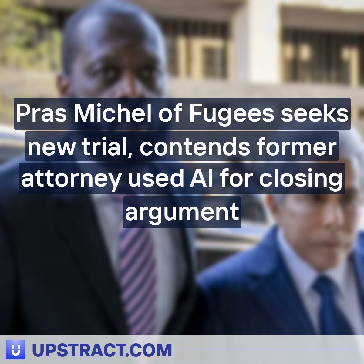 upstract's tweet image. Pras Michel of Fugees seeks new trial, contends former attorney used AI for closing argument
#kenner #peterzeidenberg #eyelevel
politico.com/news/2023/10/1…