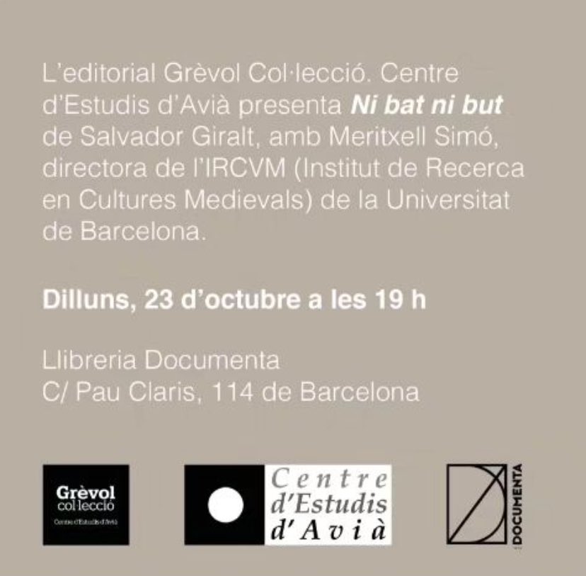 Women and Medieval Song (@women_song) on Twitter photo 👉Dilluns 23 d’octubre, a les 19:00, a la Llibreria Documenta <a href="/DocumentaBCN/">Llibreria Documenta</a> tindrà lloc la presentació del llibre 📖 “Ni bat ni but” de Salvador Giralt, publicat per l’editorial Grèvol Col•lecció del <a href="/ceavia_/">Centre d'Estudis d'Avià</a>, amb Meritxell Simó <a href="/SimoMeritxell/">Meritxell Simó Torres</a> 👉Dilluns 23 d’octubre, a les 19:00, a la Llibreria Documenta <a href="/DocumentaBCN/">Llibreria Documenta</a> tindrà lloc la presentació del llibre 📖 “Ni bat ni but” de Salvador Giralt, publicat per l’editorial Grèvol Col•lecció del <a href="/ceavia_/">Centre d'Estudis d'Avià</a>, amb Meritxell Simó <a href="/SimoMeritxell/">Meritxell Simó Torres</a>