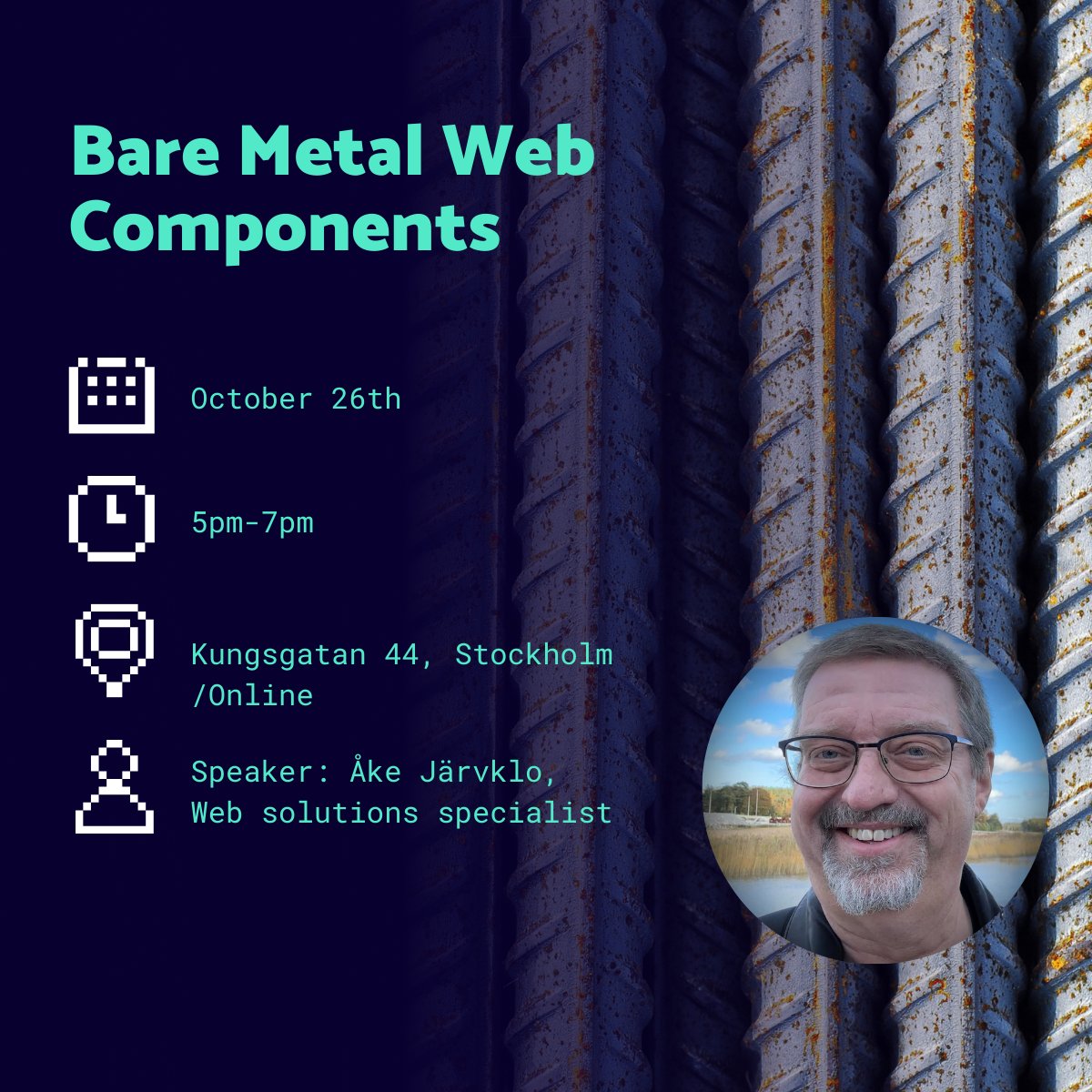 WebstepSE's tweet image. Dive into the &apos;bare metal&apos; of #webstandards with Åke Järvklo from Webstep! 🚀 Join us for &apos;Bare Metal Web Components&apos;. Curious minds, this one&apos;s for you! 
meetup.com/webstep-stockh… 
#BareMetalWeb #Webstep
