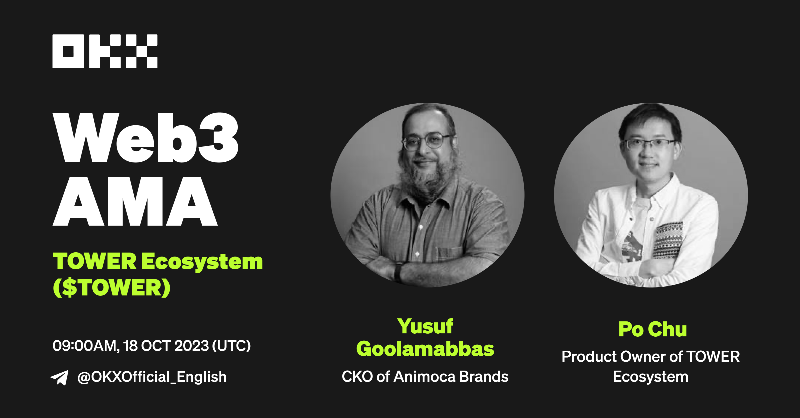 okx's tweet photo. 🎙️ Join us for a #Web3 AMA with @TowerToken.
 
We’re giving away a total of $300 USDT!

✅ Join the AMA on Oct. 18
✅ Follow @OKX on 𝕏

For more details ⤵️