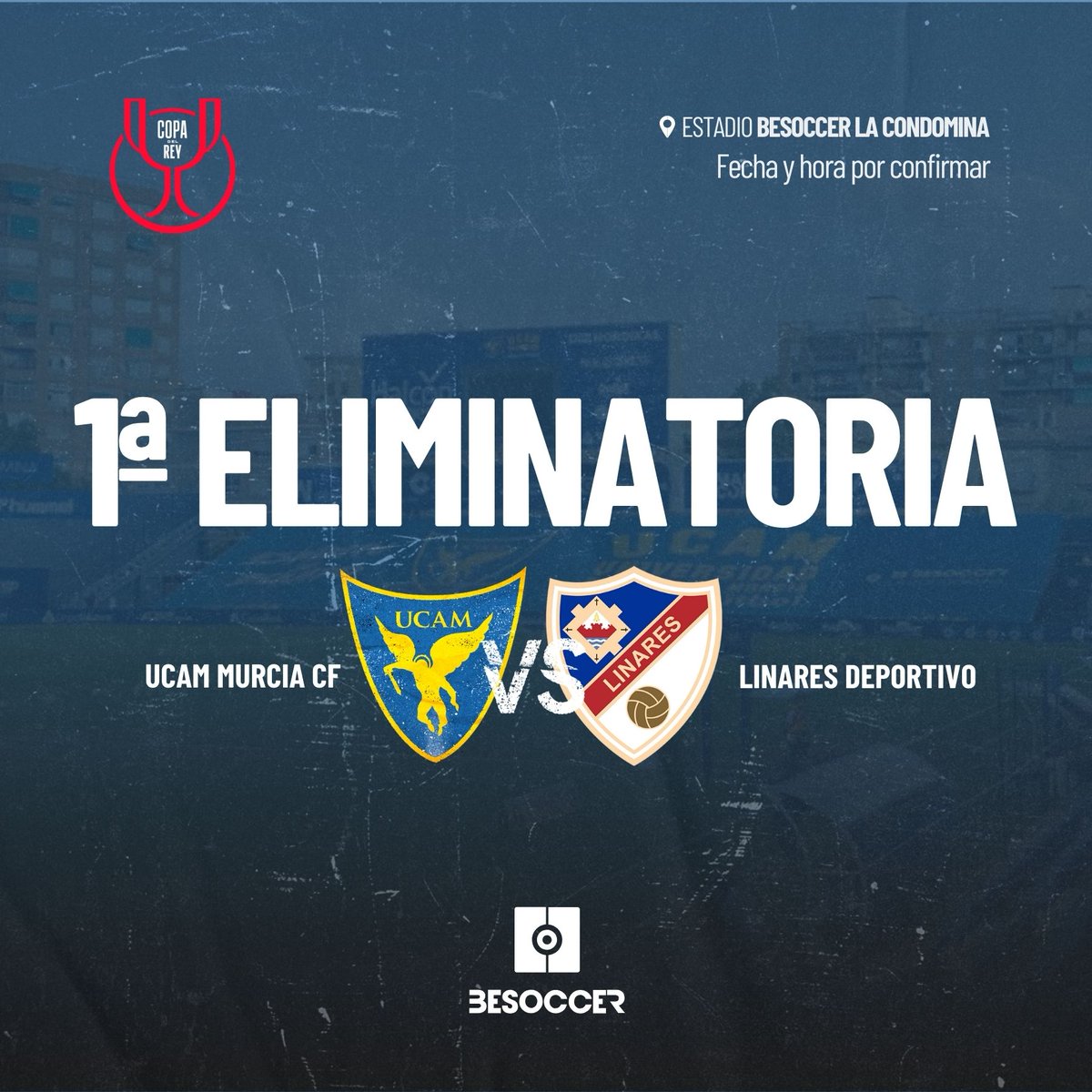 UCAMMurciaCF's tweet photo. 🏆 #LaCopaMola | Ya tenemos rival para la 1ª eliminatoria de la Copa del Rey. 

🆚 @Linares_Dptvo 
🏟️ Estadio BeSoccer La Condomina. 

⭐️ @besoccer_ES 

#EspírituInquebrantable https://t.co/iYtGcdebhx