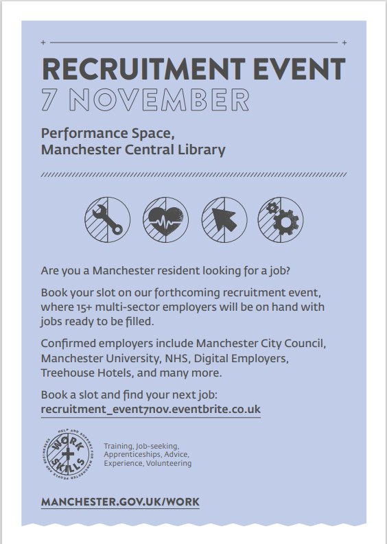 Are you a Manchester resident looking for a job?  Book your slot on the next recruitment event on Tuesday 7 November, 10am to 1pm in the Performance Space at Manchester Central Library. There'll be 15+ multi-sector employers with jobs ready to be filled.  eventbrite.co.uk/e/recruitment-…